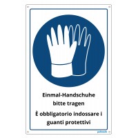 Cartello in alluminio bilingue Italiano - Tedesco "E' obbligatorio indossare i guanti protettivi"