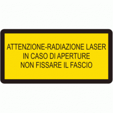 Etichetta attenzione radiazione laser - In caso di aperture non fissare il fascio 