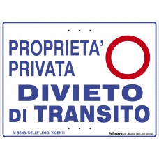 Tabella perimetrale in polipropilene "Proprietà privata - divieto di transito"