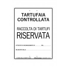 Tabella perimetrale in polipropilene "Tartufaia controllata"